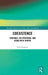 Coexistence: Spacings, Dis-Positions, and Being-With Others by Paul Simpson