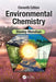Environmental Chemistry: Eleventh Edition by Stanley E. Manahan