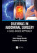 Dilemmas in Abdominal Surgery: A Case-Based Approach by Savio da Piedade Barreto