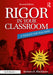 Rigor in Your Classroom: A Toolkit for Teachers by Barbara R. Blackburn