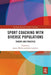 Sport Coaching with Diverse Populations: Theory and Practice by James Wallis