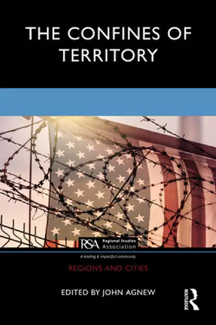 The Confines of Territory by John Agnew