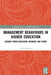 Management Behaviours in Higher Education: Lessons from Education, Business and Sport by David Dunbar