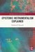 Epistemic Instrumentalism Explained by Nathaniel Sharadin
