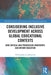 Considering Inclusive Development across Global Educational Contexts: How Critical and Progressive Movements can Inform Education by Christopher Johnstone