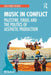 Music in Conflict: Palestine, Israel and the Politics of Aesthetic Production by Nili Belkind