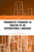 Pragmatics Pedagogy in English as an International Language by Zia Tajeddin