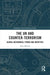 The Un and Counter-Terrorism: Global Hegemonies, Power and Identities by Alice Martini