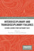 Interdisciplinary and Transdisciplinary Failures: Lessons Learned from Cautionary Tales by Fam Dena