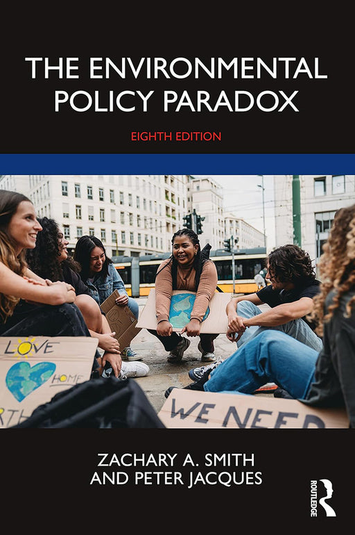 The Environmental Policy Paradox by SMITH, ZACHARY A. | JACQ