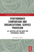 Performance Comparison and Organizational Service Provision: U.S. Hospitals and the Quest for Performance Control by Dorn Christopher