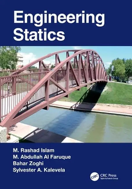 Engineering Statics by M. Rashad Islam