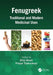 Fenugreek: Traditional and Modern Medicinal Uses by Dilip Ghosh