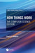 How Things Work: The Computer Science Edition by Charles F. Bowman