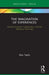The Imagination of Experiences: Musical Invention, Collaboration, and the Making of Meanings by Alan Taylor