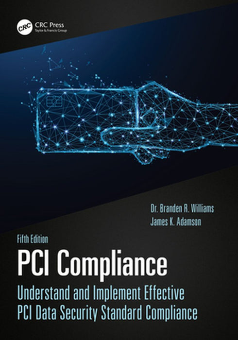 PCI Compliance by Williams, Branden