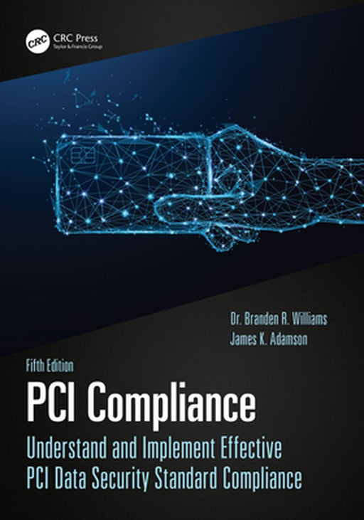 PCI Compliance by Williams, Branden