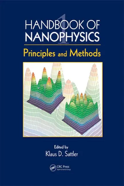 Handbook of Nanophysics: 7-Volume Set by Klaus D. Sattler