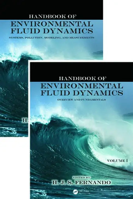 Handbook of Environmental Fluid Dynamics, Two-Volume Set by Harindra Joseph Fernando