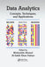 Data Analytics: Concepts, Techniques, and Applications by Mohiuddin Ahmed