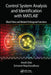 Control System Analysis and Identification with Matlab(r): Block Pulse and Related Orthogonal Functions by Anish Deb