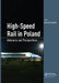 High-Speed Rail in Poland: Advances and Perspectives by Andrzej Zurkowski