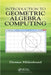 Introduction to Geometric Algebra Computing by Dietmar Hildenbrand