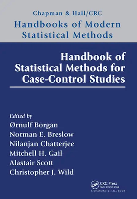 Handbook of Statistical Methods for Case-Control Studies by Ørnulf Borgan