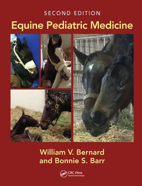 Equine Pediatric Medicine by William V. Bernard