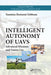Intelligent Autonomy of Uavs: Advanced Missions and Future Use by Yasmina Bestaoui Sebbane