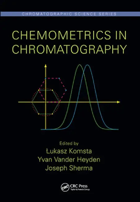 Chemometrics in Chromatography by Lukasz Komsta