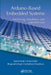 Arduino-Based Embedded Systems: Interfacing, Simulation, and LabVIEW GUI by Rajesh Singh