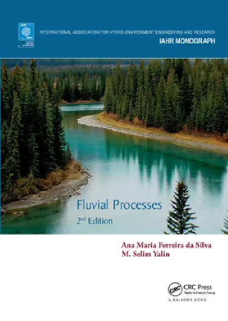 Fluvial Processes by Ana Maria Ferreira Da Silva