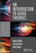 An Introduction to Gauge Theories by Nicola Cabibbo
