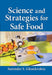 Science and Strategies for Safe Food by Surender S. Ghonkrokta