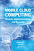 Mobile Cloud Computing: Models, Implementation, and Security by Meikang Qiu