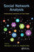 Social Network Analysis: Interdisciplinary Approaches and Case Studies by Xiaoming Fu