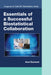 Essentials of a Successful Biostatistical Collaboration by Arul Earnest