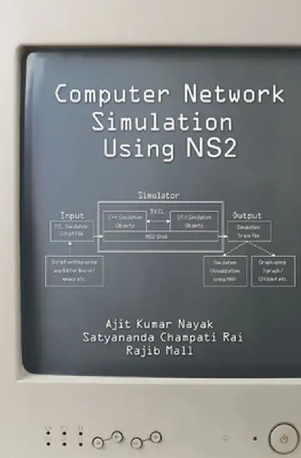 Computer Network Simulation Using Ns2 by Ajit Kumar Nayak