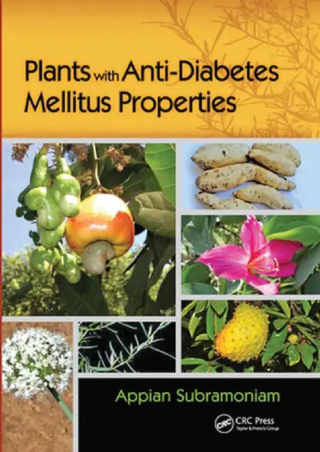 Plants with Anti-Diabetes Mellitus Properties by Appian Subramoniam