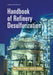 Handbook of Refinery Desulfurization by Nour Shafik El-Gendy