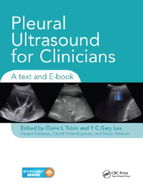 Pleural Ultrasound for Clinicians: A Text and E-Book by Claire Tobin