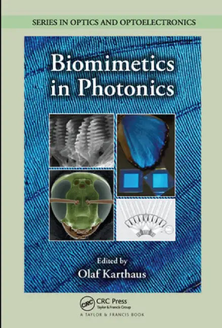 Biomimetics in Photonics by Olaf Karthaus