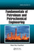 Fundamentals of Petroleum and Petrochemical Engineering by Uttam Ray Chaudhuri