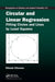 Circular and Linear Regression: Fitting Circles and Lines by Least Squares by Nikolai Chernov