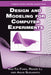 Design and Modeling for Computer Experiments by Kai-Tai Fang