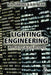 Lighting Engineering: Applied Calculations by R. H. Simons