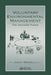 Voluntary Environmental Management: The Inevitable Future by John Morelli