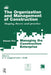 The Organization and Management of Construction: Managing the Construction Enterprise by David Langford