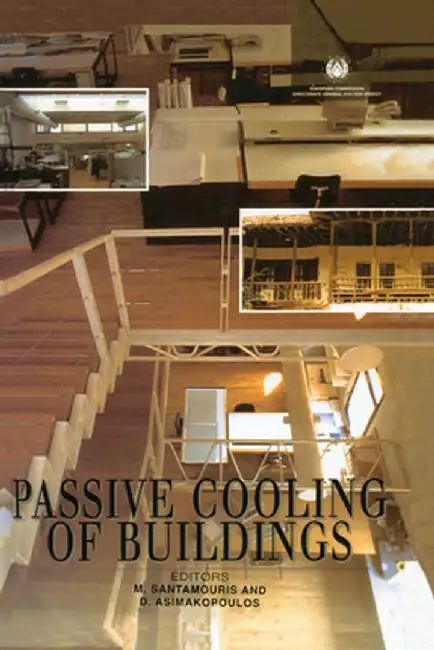 Passive Cooling of Buildings by D. Asimakopoulos